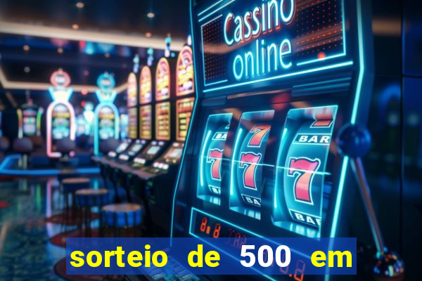 sorteio de 500 em cash toda segunda feira novibet